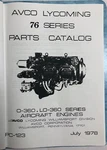 Lycoming 76 Series Parts Catalog 1978 Reproduction. Fixed Price $9.20.