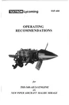New TIO-540-AE2A Engine Operating Rec Booklet Piper Malibu Mirage, P/n SSP-400. Fixed Price $20.00.