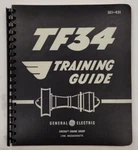 General Electric Model TF34-100 Training Guide March 1979-ORIGINAL. Fixed Price $43.70.