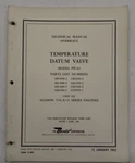 Bendix Model PB-A2 Temperature Datum Valve T56-A-1A Series Engines Overhaul. Fixed Price $20.70.