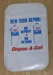 New From Dupont Freon 12 Pocket Protector Dispos-a-can Sales Promo No Deposit. Fixed Price $29.99.