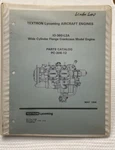 Lycoming IO-360-L2A Wide Cylinder Flange Engine Parts Catalog PC-306-12 Binder. Fixed Price $40.00.