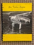 "aircraft Gas Turbine Engine And Its Operation," By Pratt & Whitney (1952/1958). Fixed Price $28.95.