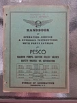 Pesco Vacuum Pumps Service & Maintenance Manual March 1943. Fixed Price $45.00.