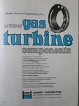 7/1973 Pub Howmet Gas Turbines Components Pratt Whitney JT15D Engine Ad. Fixed Price $11.74.
