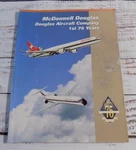 Mcdonnell Douglas Aircraft Company 1ST 75 Years 1995 Marketing Book Aviation. Fixed Price $27.95.