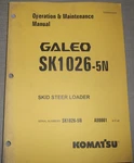 Komatsu SK1026-5N Skid Steer Loader Operation Maintenance Manual S/n A80001-UP. Fixed Price $49.99.