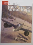 Junkers 88C Day And Nightfighters - Osprey Combat Aircraft 161. Fixed Price $19.95.