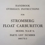 Stromberg Float Carburetor NA-R7A Overhaul Manual, 380176-3. Fixed Price $123.35.